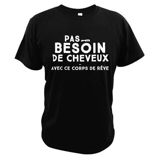 T-Shirt beauf | T-shirt "Pas besoin de cheveux avec ce corps de rêve" noir