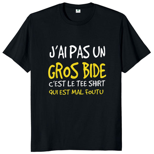 T-Shirt beauf | T-shirt "J'ai pas un gros bide, c'est le Tee Shirt qui est mal foutu'' noir