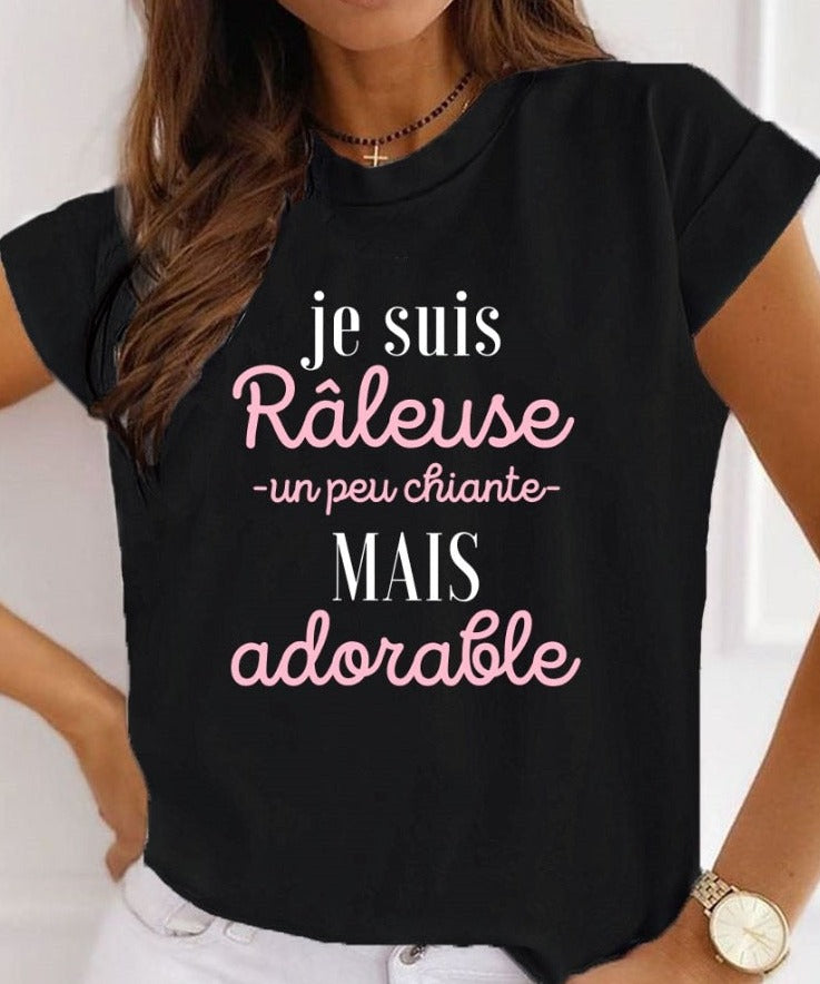 T-shirt Je suis raleuse, un peu chiante, mais adorable