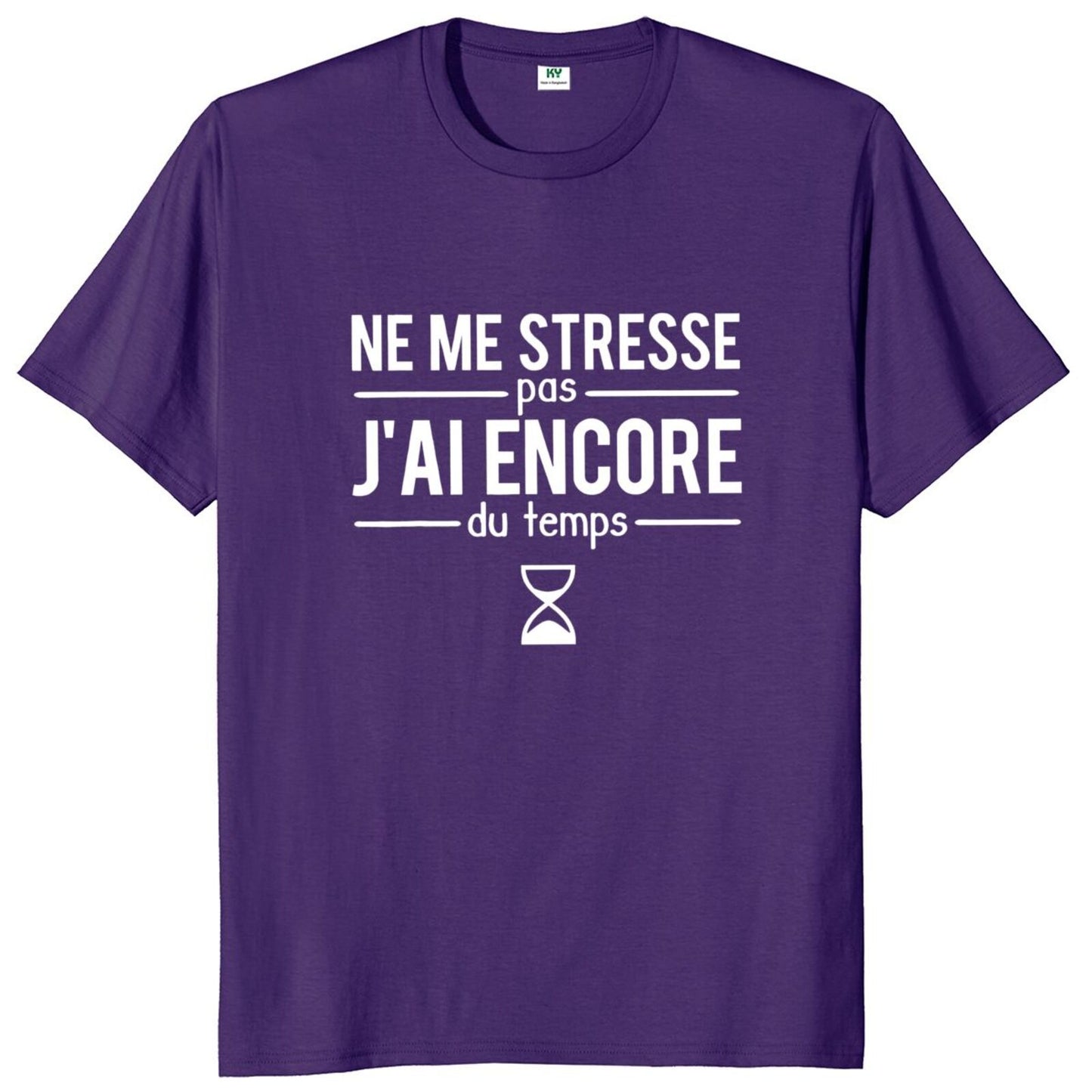 T-Shirt beauf | T-shirt "Ne Me Stresse Pas J'ai Encore Du Temps " violet