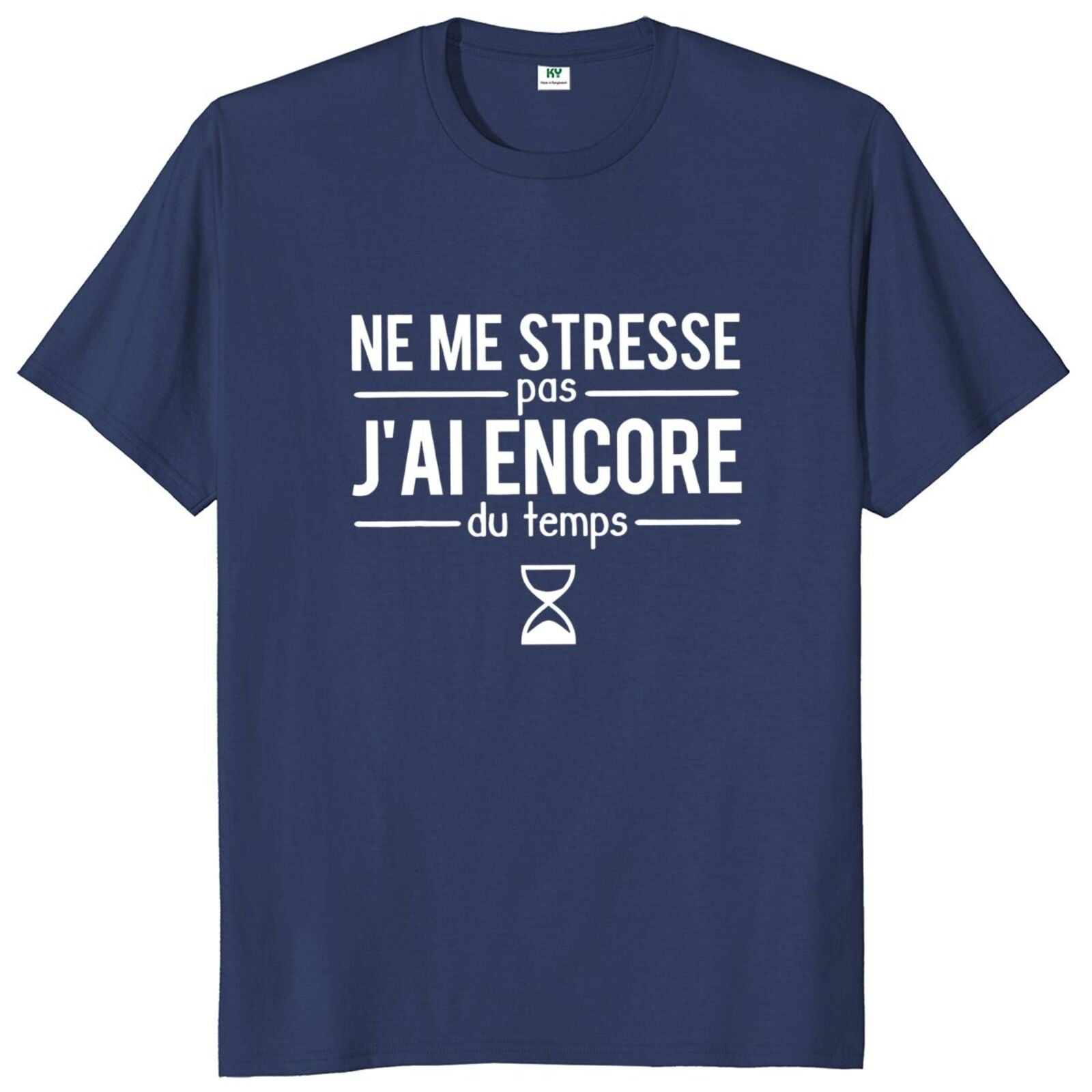T-Shirt beauf | T-shirt "Ne Me Stresse Pas J'ai Encore Du Temps " bleu marine