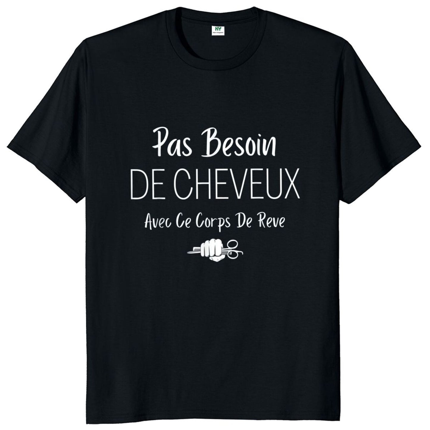 T-Shirt beauf | T-shirt "Pas besoin de cheveux avec ce corps de rêve" noir