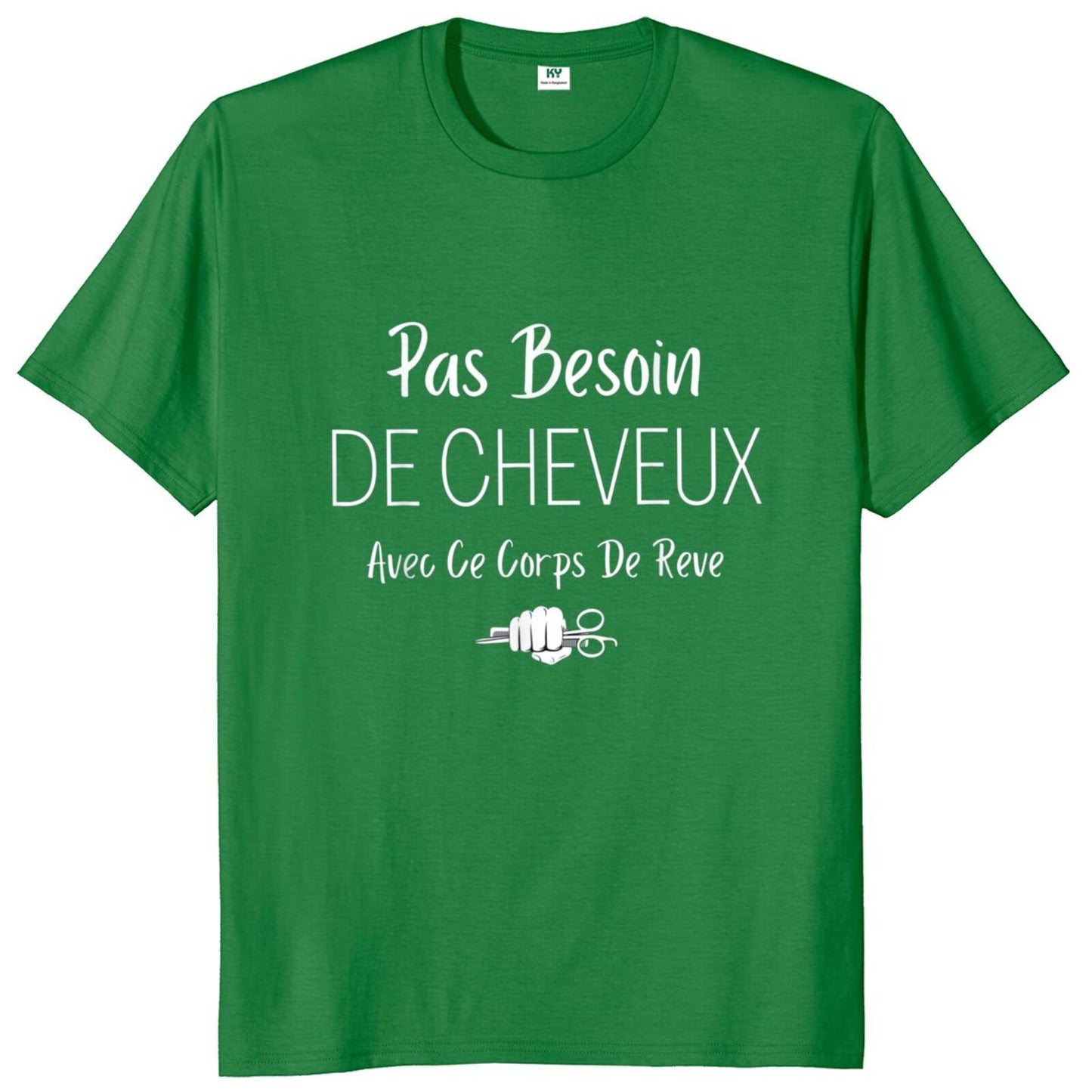 T-Shirt beauf | T-shirt "Pas besoin de cheveux avec ce corps de rêve" vert