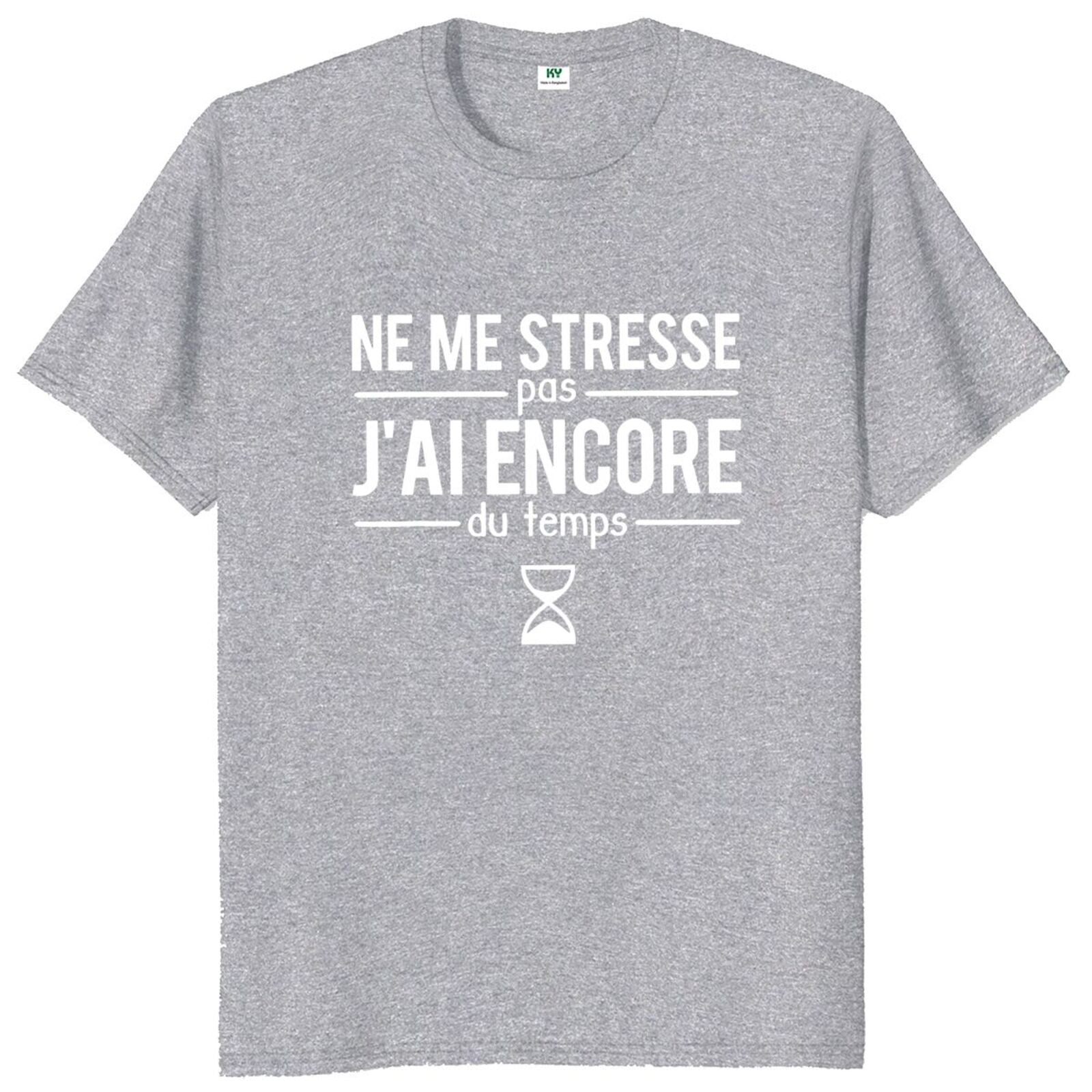 T-Shirt beauf | T-shirt "Ne Me Stresse Pas J'ai Encore Du Temps " gris