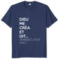 T-Shirt beauf | "Dieu me créa et dit: Démerdez-vous avec" bleu marine